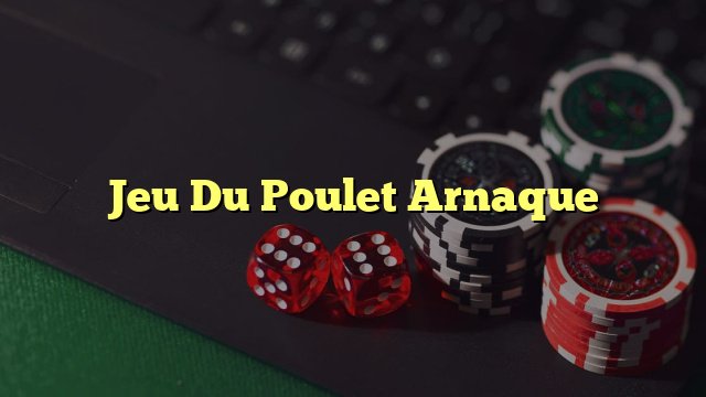 Meilleur le jeu du poulet à France